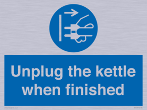 Unplug the kettle when finished
